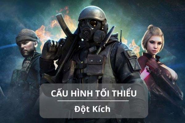 TNC Store - Cấu hình chơi CF Đột kích tối thiểu, mượt, max setting